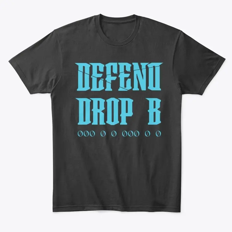 Defend Drop B